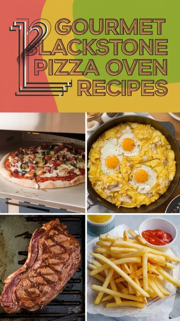 12 Gourmet Blackstone Pizza Oven Recipes: A Comprehensive Guide