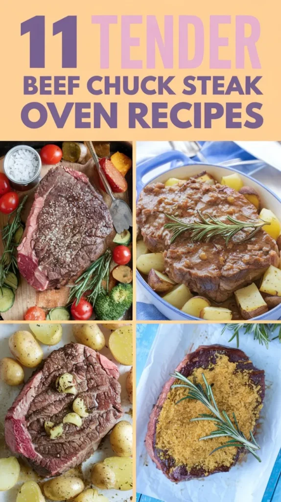 11 Tender Beef Chuck Steak Oven Recipes: A Comprehensive Guide