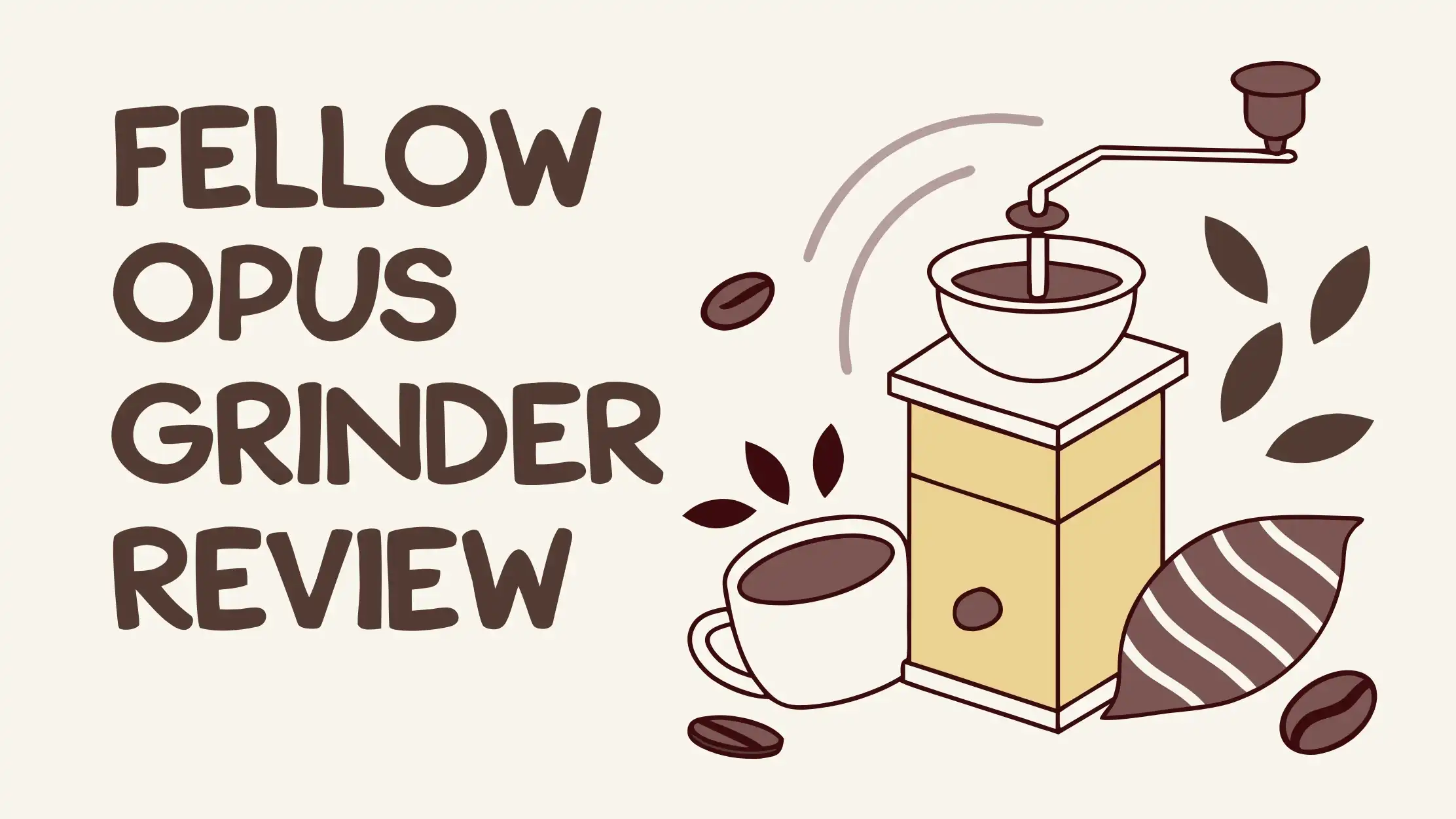 Fellow Opus Grinder Review: The Complete Guide