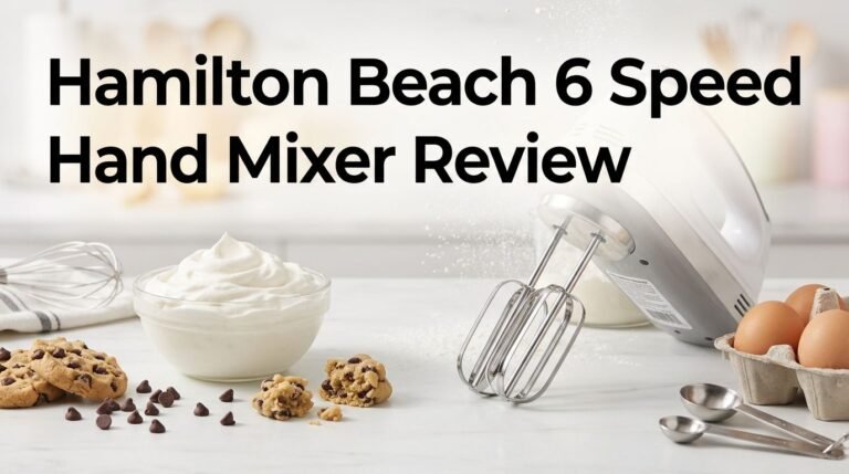 Hamilton Beach 6 Speed Hand Mixer Review 2026: Worth Buying?