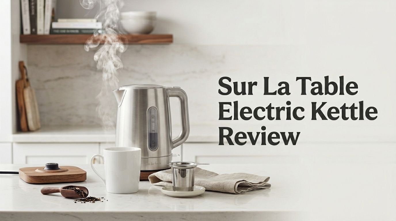 Sur La Table Electric Kettle Review 2026: Scam or Legit?