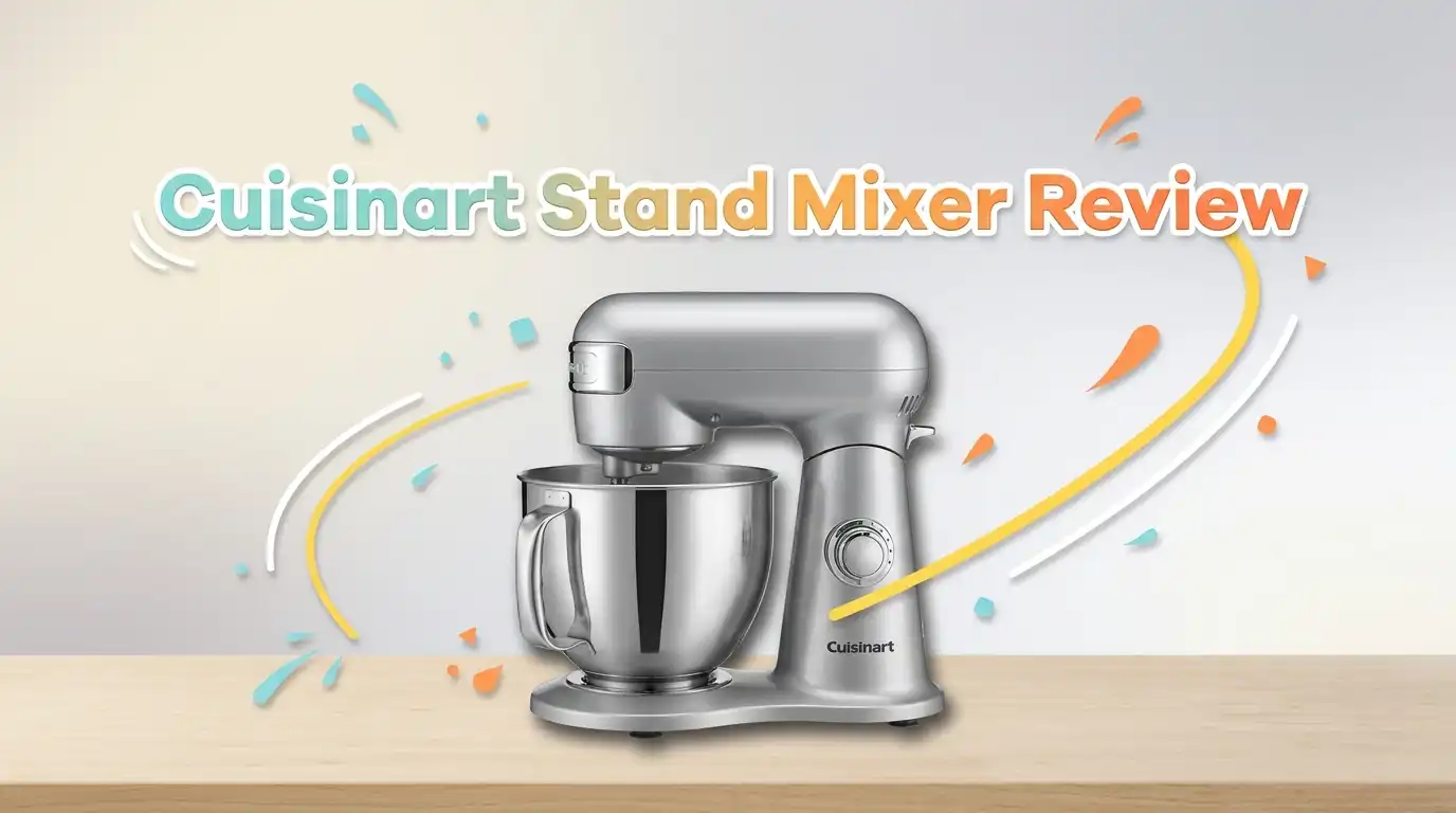 Cuisinart Stand Mixer Review: Worth Buying?