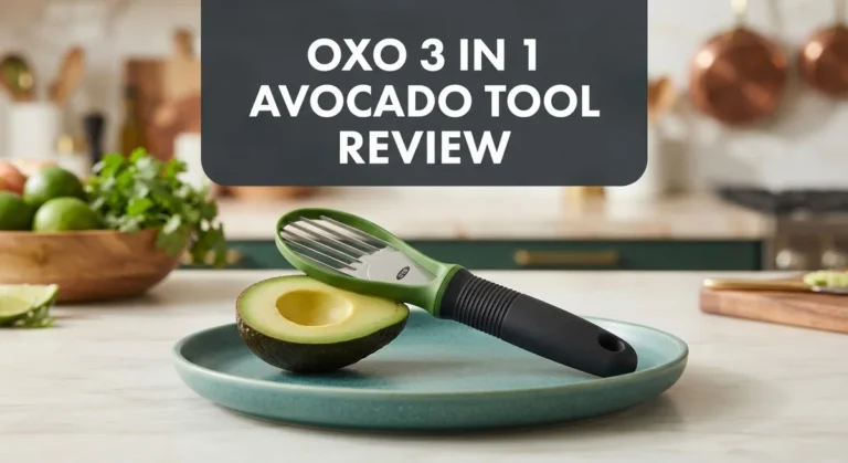 OXO 3 in 1 Avocado Tool Review: Safety, Durability, and Performance